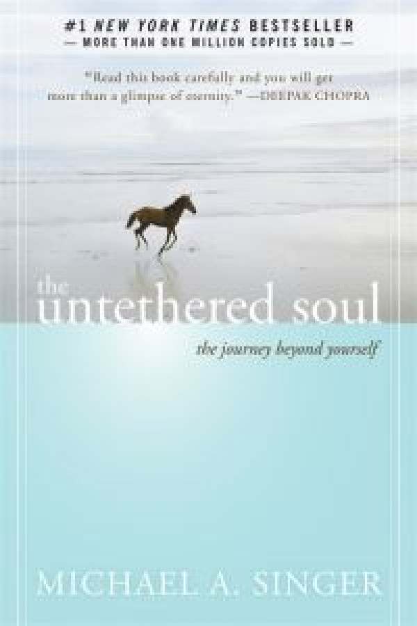 The untethered soul