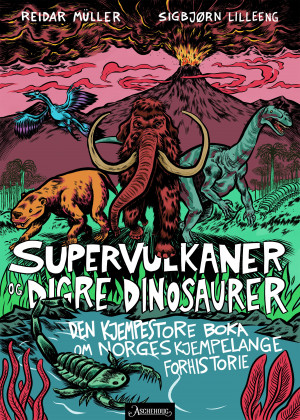 Supervulkaner og digre dinosaurer